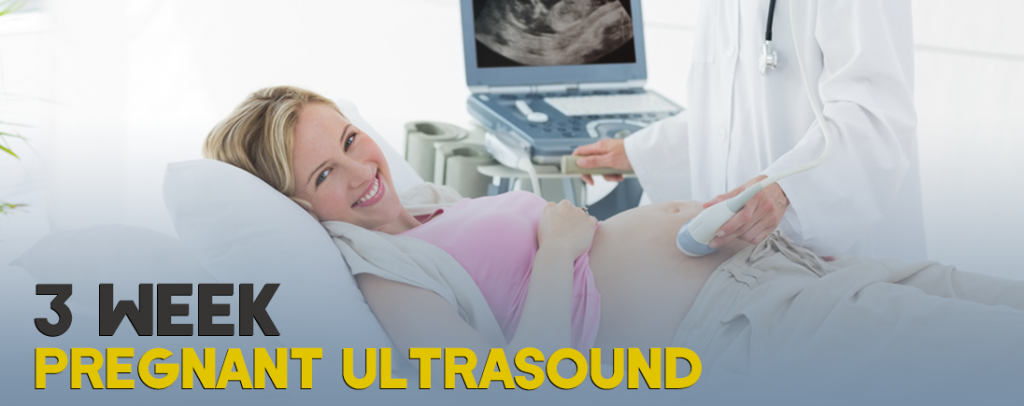 3 Week Pregnant Ultrasound