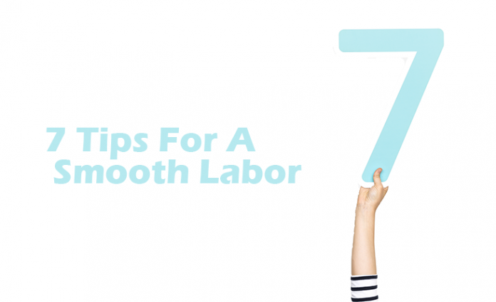 7 Tips For A Smooth Labor