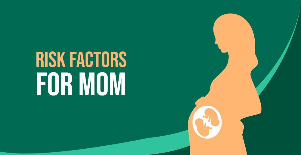 Risk Factors For Mom