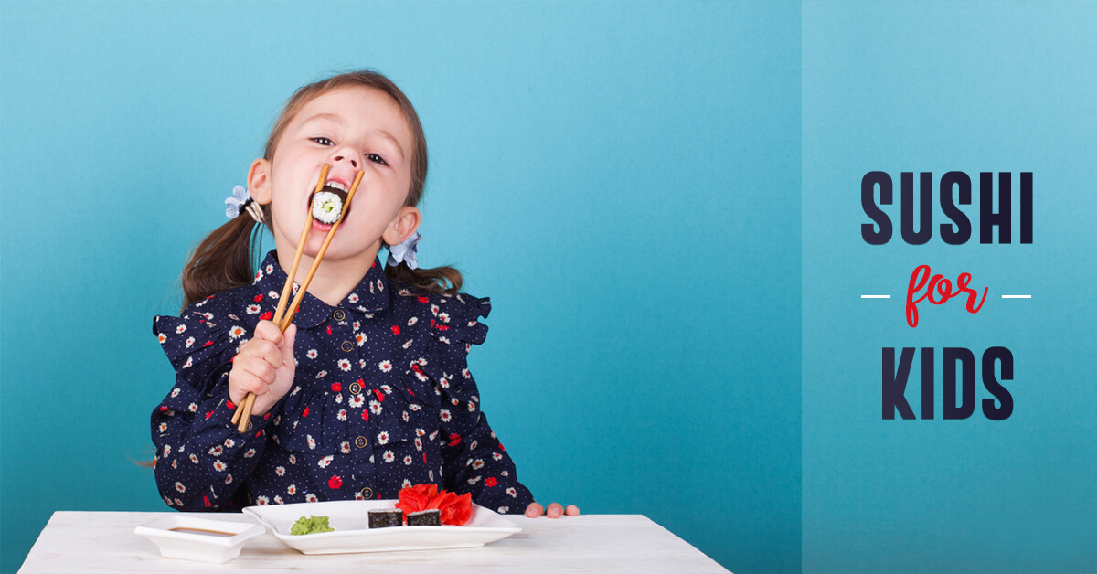 Sushi for kids