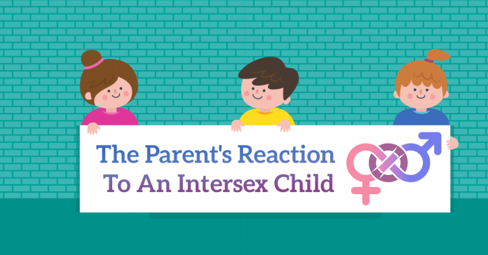 The_Parents_Reaction_To_An_Intersex_Child